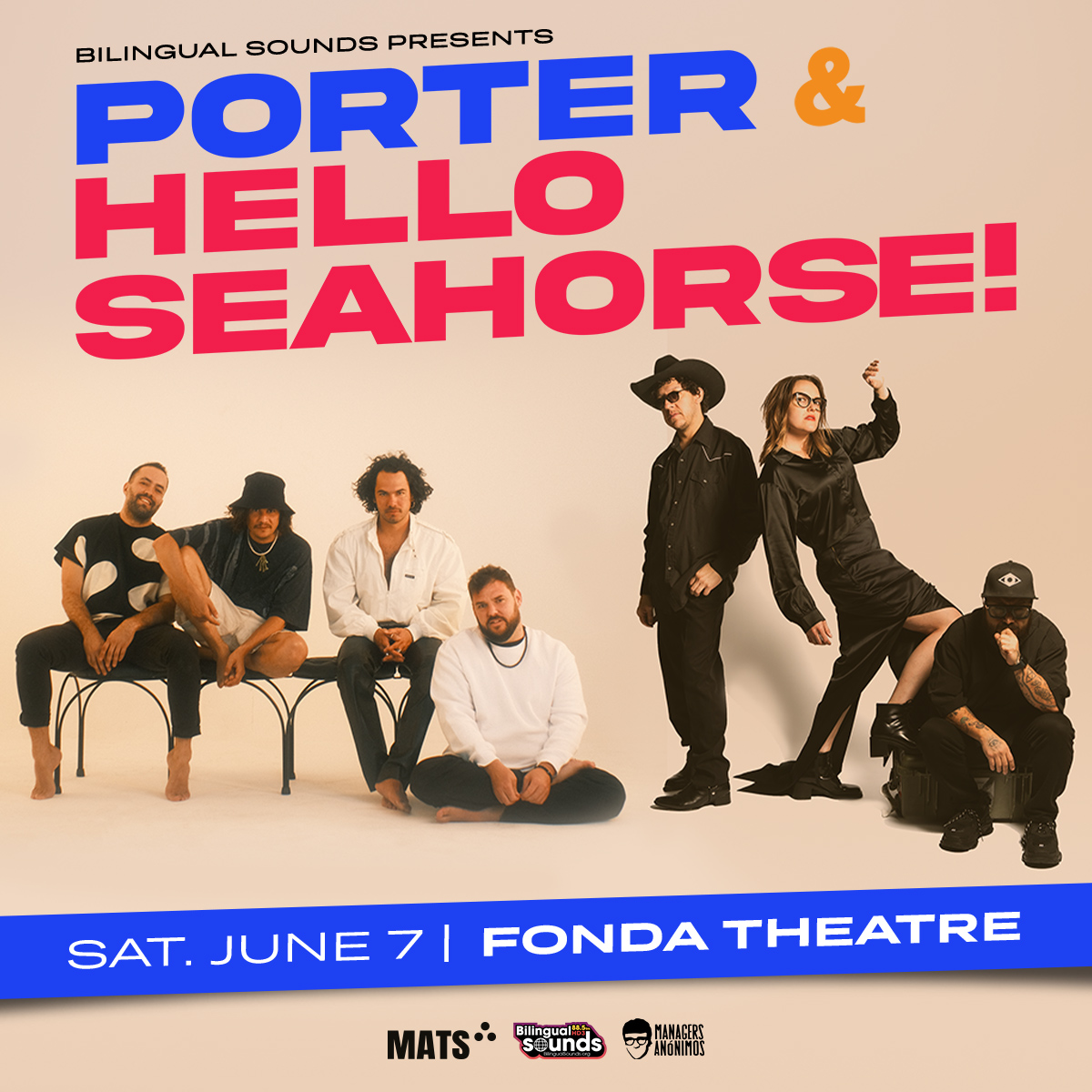 Bilingual Sounds Presents: Porter + Hello Seahorse! at Fonda Theatre on Saturday, June 7, 2025