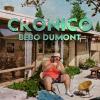 Bebo Dumont - Crónico (Official Video)