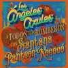 Los Ángeles Azules, Panteón Rococó Feat. Carlos Santana - A Todos Los Rumberos